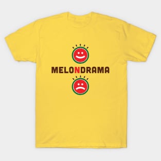 Melodrama Funny Faces Designed with Watermelon slices  and Word Crafted As Memondrama T-Shirt